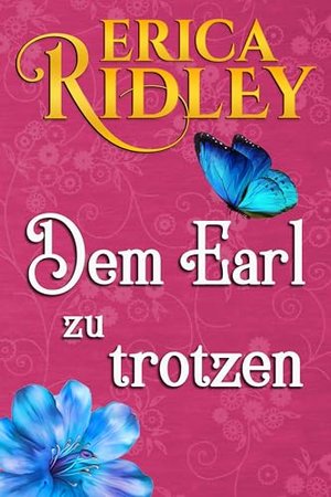 Dem Earl zu trotzen (Lords und die Liebe 1)