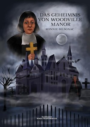 DAS GEHEIMNIS VON WOODVILLE MANOR