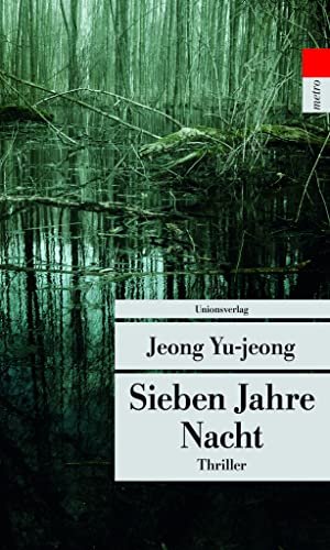 Jeong Yu-jeong: Sieben Jahre Nacht