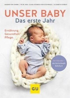 Unser Baby. Das erste Jahr