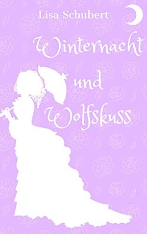 Winternacht und Wolfskuss (Blutrausch und Besenstiel 2)