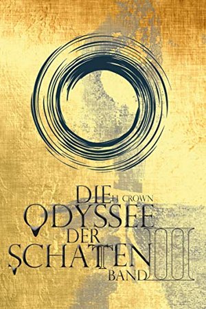 Die Odyssee der Schatten - Band III