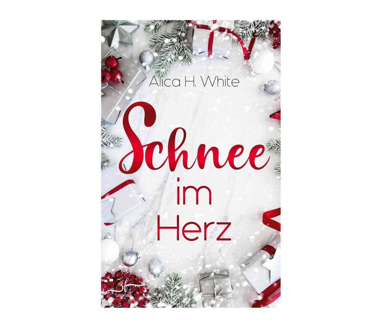 Alica H. White: Schnee im Herz: Winterroman (Herz über Kopf, Band 1)