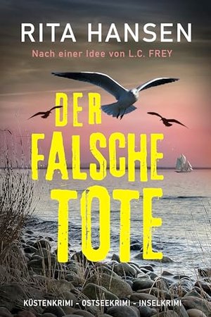 Der falsche Tote: Die Vorgeschichte (Hansen & Sturm ermitteln)