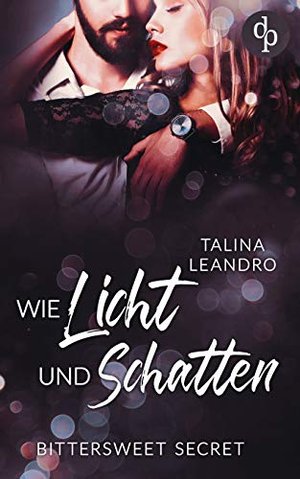 Who Light and Treasures (Bittersweet Secret-Reihe 1)