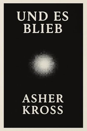 Und es blieb
