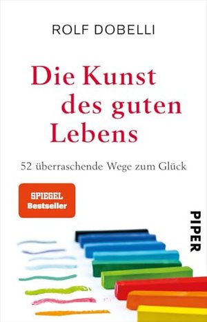 Die Kunst des guten Lebens: