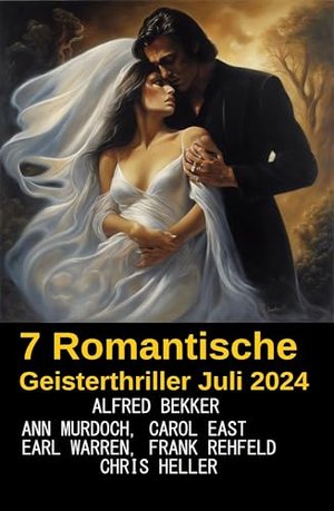 7 Romantische Geisterthriller Juli 2024