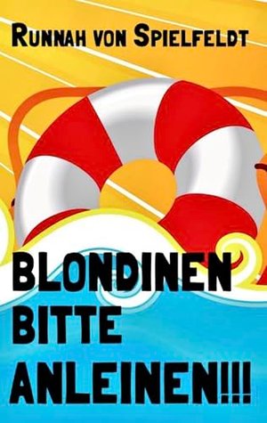 Blondinen bitte anleinen!