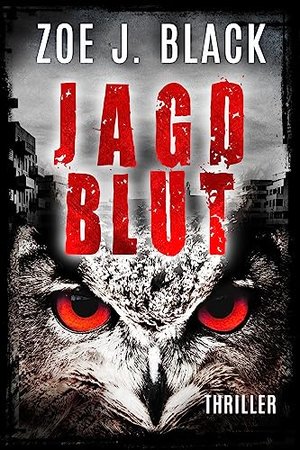 Jagdblut: Thriller (Künzel & Lobenstein-Thriller)