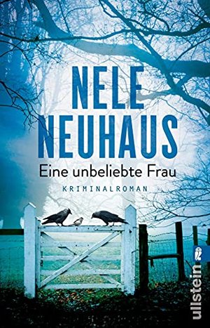 Eine unbeliebte Frau: Ein Selbstmord, ein Mord und unzählige Verdächtige