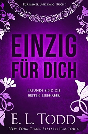 Einzig für dich (Für immer und ewig #1)