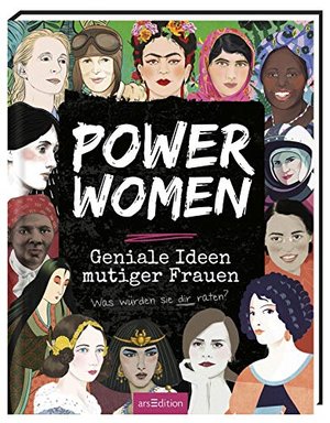 Power Women - Geniale Ideen mutiger Frauen: Was würden sie dir raten?