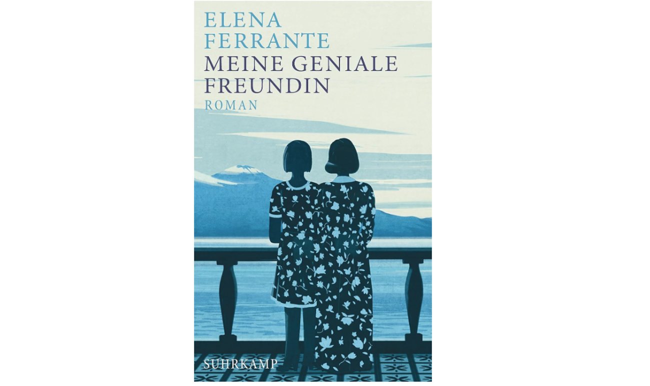 Elena Ferrante: Meine geniale Freundin