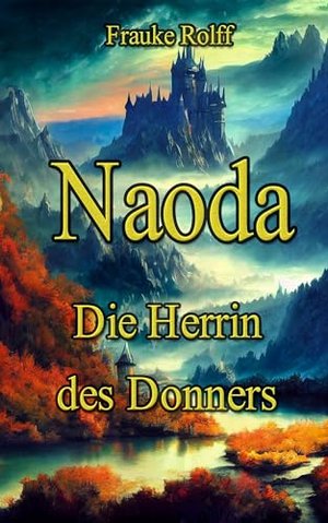 Naoda: Die Herrin des Donners