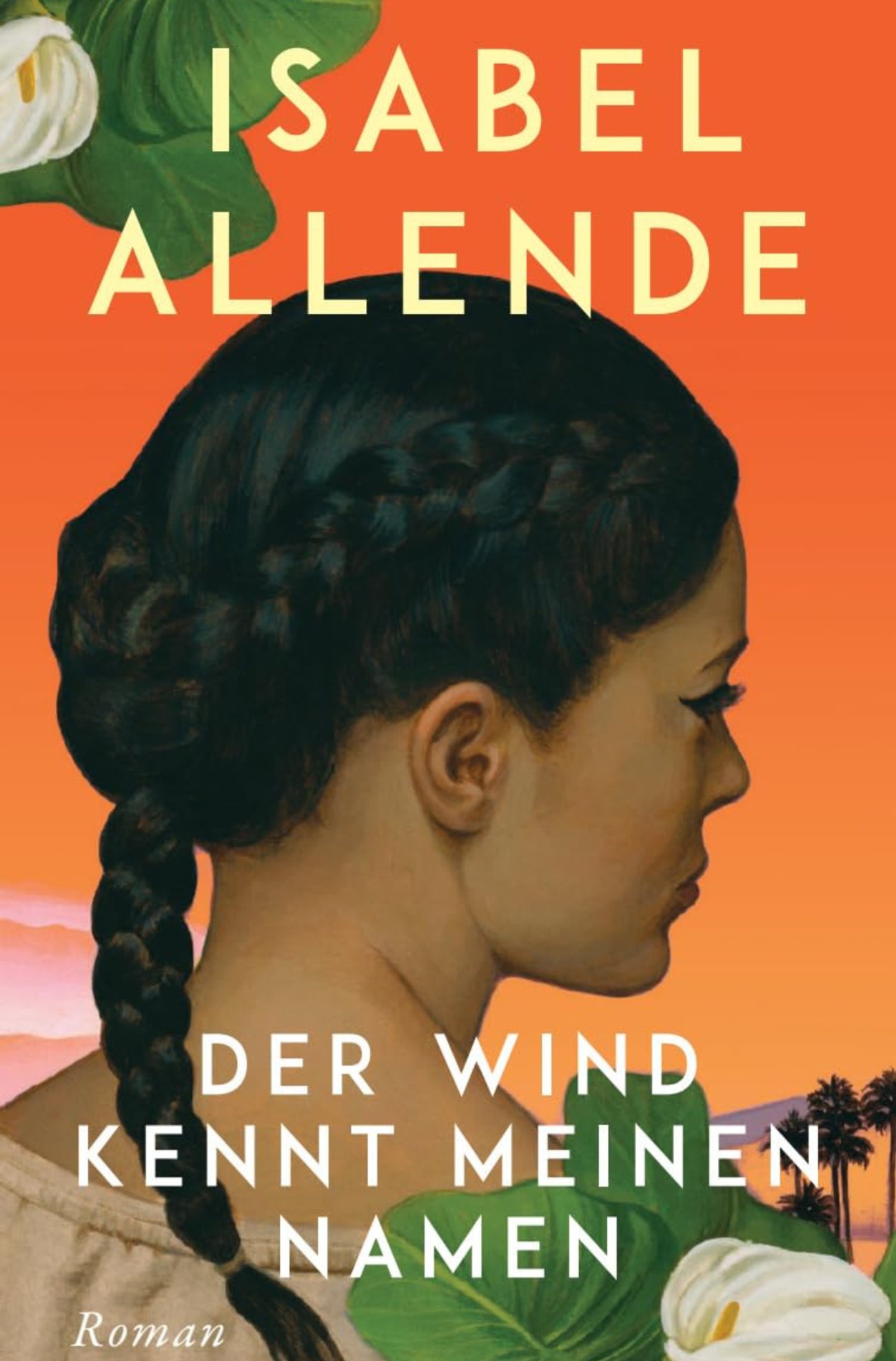 Der Wind kennt meinen Namen: Roman