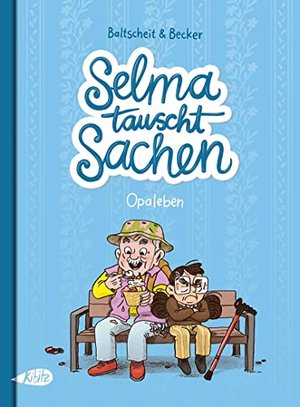 Selma tauscht Sachen: Opaleben