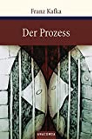 Franz Kafka: Der Prozess / Der Process / Der Proceß (Große Klassiker zum kleinen Preis, Band 24)