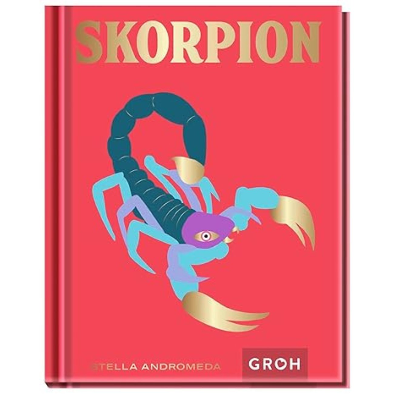Skorpion: edles Geschenkbuch