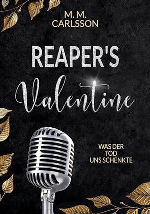 Reaper's Valentine - Was der Tod uns schenkte: Hollywood-Roman