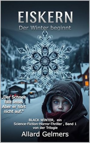 Eiskern: Der Winter beginnt