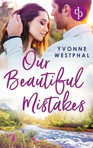 Our Beautiful Mistakes (Beautiful Seasons-Reihe 1)