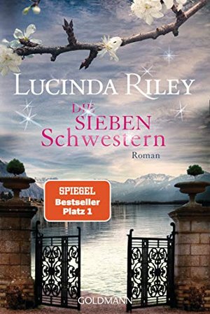 Die sieben Schwestern: Roman