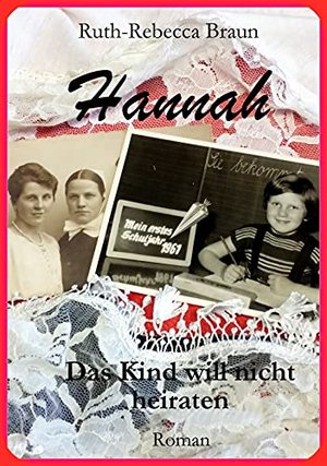 HANNAH - Das Kind will nicht heiraten