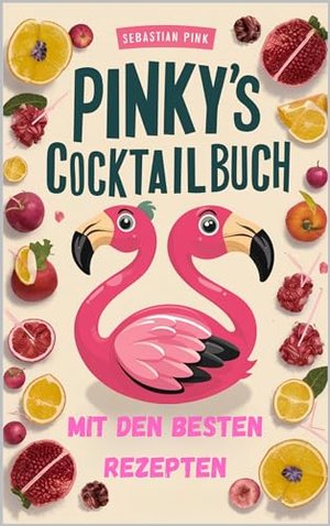 Pinky´s Cocktailbuch