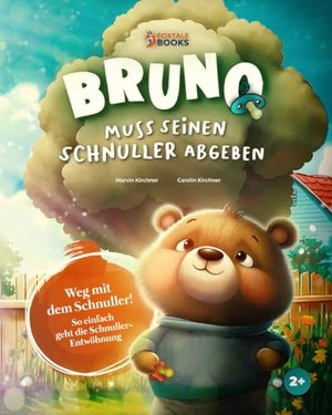 Bruno muss seinen Schnuller abgeben