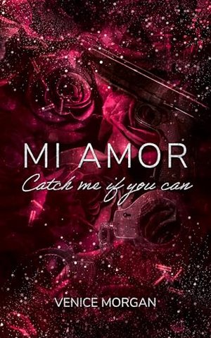 Mi Amor: Catch me if you can