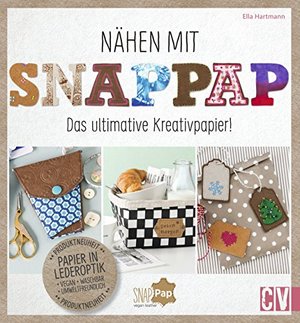 Nähen mit Snappap: Das ultimative Kreativpapier!