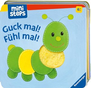 ministeps: Guck mal! Fühl mal!: Ab 6 Monaten (ministeps Bücher)