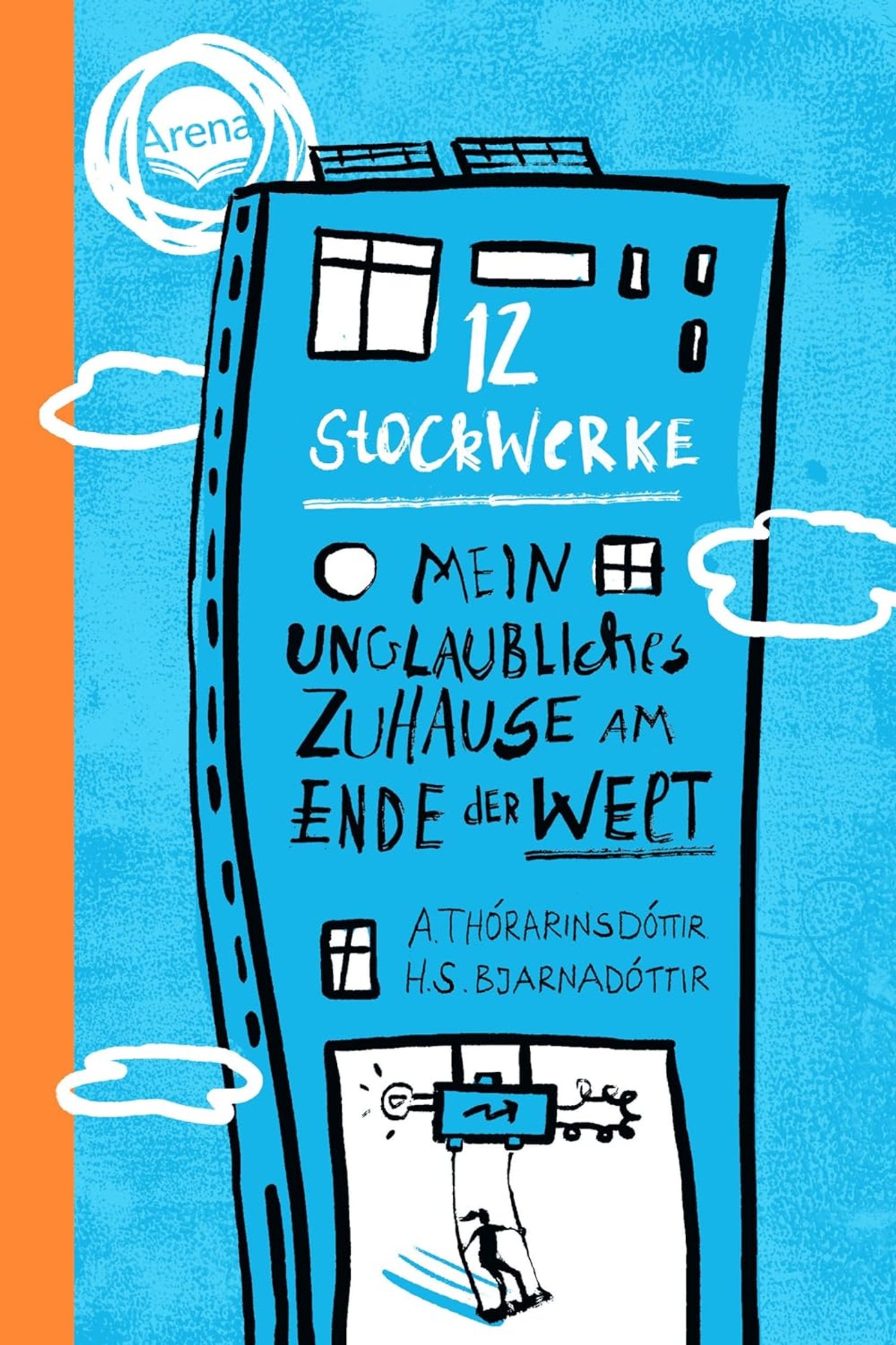 12 Stockwerke. Mein unglaubliches Zuhause am Ende der Welt: Humorvoller Familien- und Umweltroman au