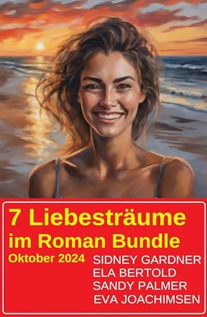 7 Liebesträume im Roman Bundle Oktober 2024