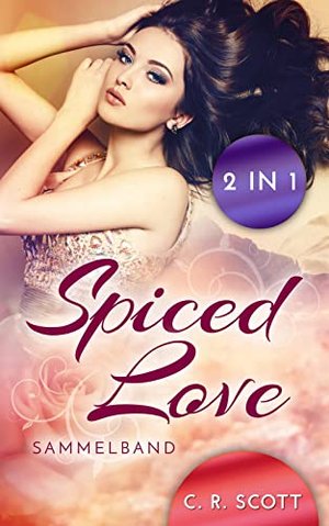 Spiced Love: Sammelband