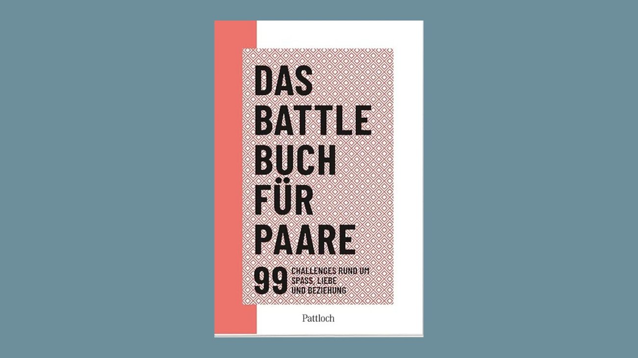 Das Battle-Buch für Paare: 99 Challenges rund um Spaß, Liebe und Beziehung