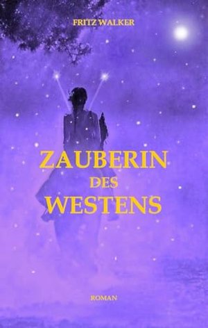 Zauberin des Westens