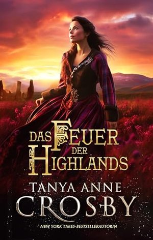 Das Feuer der Highlands (Die Hüter des Steins 1)