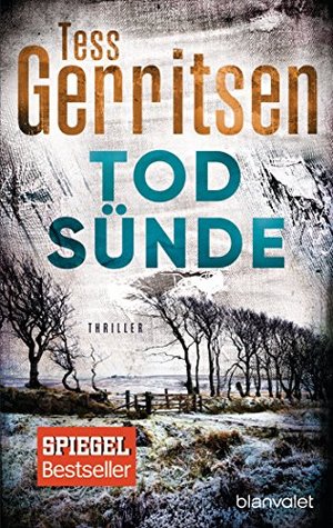 Todsünde: Ein Rizzoli-&-Isles-Thriller (Rizzoli-&-Isles-Serie 3)