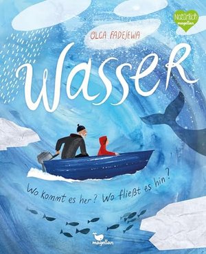 Wasser - Wo kommt es her? Wo fließt es hin?: Ein kunstvolles Sachbilderbuch