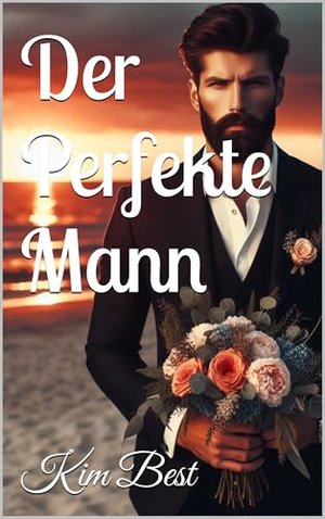 Der Perfekte Mann (The Perfect man 4)