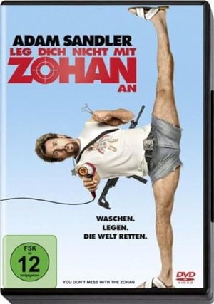 Leg dich nicht mit Zohan an