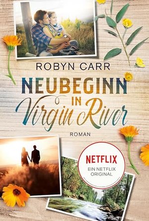 Robyn Carr: Neubeginn in Virgin River