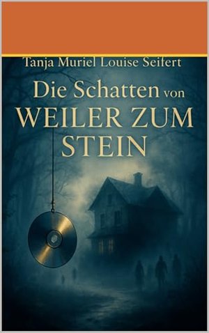 Die Schatten von Weiler zum Stein