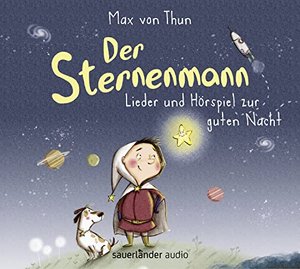 Der Sternenmann: Lieder und Hörspiel