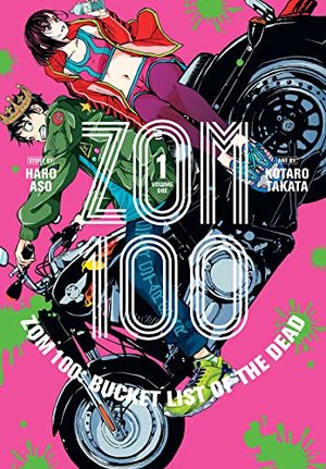 Zom 100: Bucket List of the Dead Volume 1