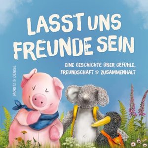 Lasst uns Freunde sein