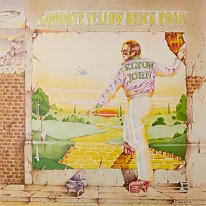 Elton Johns „Goodbye Yellow Brick Road“ auf Vinyl