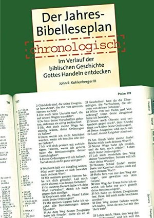 Der Jahres-Bibelleseplan chronologisch: Im Verlauf der biblischen Geschichte Gottes Handeln entdecke